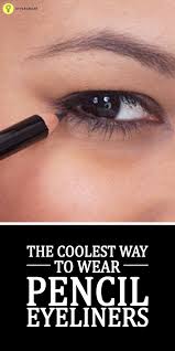 Wear Pencil Eyeliner The Right Way Tutorial Pencil Eyeliner Pencil Eyeliner Tutorial How To Apply Eyeliner