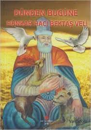 Hacı bektaş veli hacı bektaşi veli (farsça: Dunden Bugune Hunkar Haci Bektas Veli Amazon De Kolektif Fremdsprachige Bucher