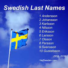 Smallest incidence in donegal (32) and derry (66). Top 100 Most Common Swedish Surnames Son Quist Strom Co 2019 Hej Sweden