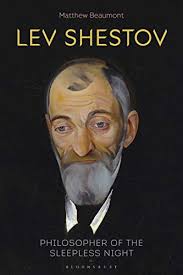 Lev Shestov Philosopher Of The Sleepless Night Kindle Edition By Beaumont Matthew Politics Social Sciences Kindle Ebooks Amazon Com