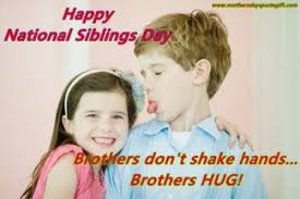 Our brothers and sisters are there with us from the dawn of our personal stories to the inevitable related: National Siblings Day Memes 2016 Funny Big Sister Memes Happy Sibling Day Little Brother Jokes