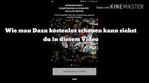 Limit my search to r/dazn_ca. Dazn Kostenlos Bekommen Youtube