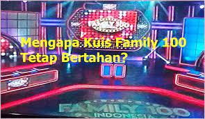 Pria yang sudah berumur 50 tahun ini berhasil memandu acara kuis ini selama 9 tahun sejak tahun 1996 sampai 2005. Mengapa Acara Kuis Family 100 Tetap Bertahan Halaman 1 Kompasiana Com