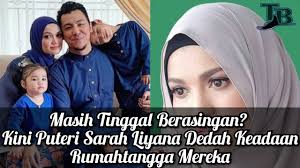 Latest oldest most discussed most shared most viewed. Masih Tinggal Berasingan Kini Puteri Sarah Liyana Dedah Keadaan Rumahtangga Mereka Youtube