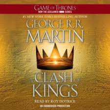 Low prices on millions of books. A Clash Of Kings By George R R Martin Books On Tape