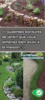 11 Superbes Bordures De Jardin Que Vous Aimeriez Bien Avoir A La Maison Jardins Bordure Jardin Et Jardin Facile