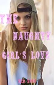 The Naughty Girl's Love