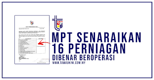 Check spelling or type a new query. Mpt Senaraikan 16 Jenis Perniagaan Dibenar Beroperasi Sepanjang Pkp