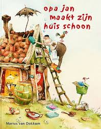 Marius Van Dokkum Opa Jan Maakt Zijn Huis Schoon Kunst Kaarten Thema Kinderboeken
