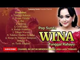 Pop Sunda Wina Full Album Tunggul Rahayu Lagu Mp3 Pop Sunda Paling Enak Dan Terpopuler Youtube Lagu Lagu Terbaik Musik Baru