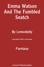 Emma Watson And The Fumbled Snatch - Fantasy Sex Story