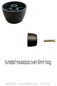 meubelpoot kunststof zwart hoog 40mm diameter 60mm vragen wij van artidecor staan voor u klaar 072 5158252 repareren gordijnen zwart