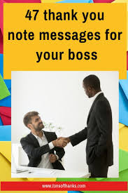 Birthday Wishes For Your Boss And Mentor 47 Thank You Note Messages For Your Boss Message For Boss Thank You Mentor Thank You Wishes