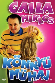 Jun 17, 2021 · nem tudom, galla miklós hol és kinek mutogatta a nemi szervét, és nem is érdekel. Galla Miklos Infantilis Konyve Cultura Hu