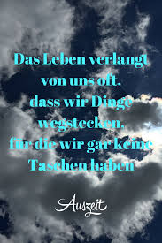 Spruchesammlung Leben Auszeit Bio Auszeitbio Spruche Leben Tiefsinnige Spruche Nachdenkliche Spruche Spruche