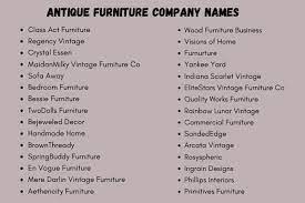 World's top best 20 brand furniture companies are leading the whole world's furniture making and by his hard efforts, century furniture has evolved into the most respected name in the home. 500 Antique Furniture Company Names And Suggestions