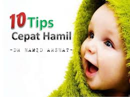 Semoga tips2 ini boleh diamalkan oleh semua pasangan yang… 10 Tips Cepat Hamil Daripada Dr Hamid Arshat