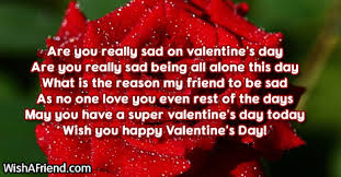 My poetry is merely a body. Are You Really Sad On Valentine S Funny Valentine S Day Quote