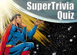 Buzzfeed staff the more wrong answers. Superman Supertrivia Quiz Superman Homepage