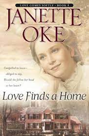 Love Finds A Home Love Comes Softly Series 8 Love Comes Softly Books Janette Oke