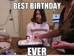 Happy Birthday To Me Meme Sad 104 Outrageously Hilarious Birthday Memes Sayingimages Com Happy Birthday Meme Funny Happy Birthday Meme Birthday Meme