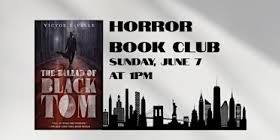 Horror Book Club - The Ballad of Black Tom