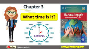 Walk, run and bark (berjalan, berlari dan menggongong) 4. Bahasa Inggris Kelas 7 Smp What Time Is It Chaper 3 Halaman 33 39 Youtube
