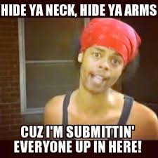 Hide All The Things Bjj Humor Jui Jitsu Jiu Jitsu Memes