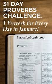 31 Day Proverbs Challenge A Faith Alternative To New Year S Resolutions Read Bible Bible Challenge Proverbs
