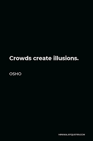 Get inspired by crowd quotes from famous people and movies. 50 Crowd Quotes Minimalist Quotes