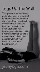 Motivational Quotes For Yoga Legs Up The Wall Mindfulness Restorative Yoga
