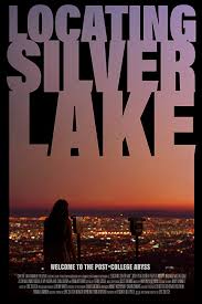The Silverlake Lining (Movie Thoughts: Locating Silver Lake)