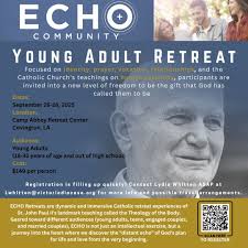 ECHO Young Adult Retreat, Camp Abbey Retreat Center, Covington, 26  September to 28 September