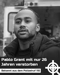 Er spielte im Polizeiruf 110 aus Magdeburg sechsmal den Polizisten Günther  Marquez und war auch als Musiker erfolgreich:  https://www.t-online.de/unterhaltung/stars/id_100341862/-polizeiruf-star- pablo-grant-ist-tot-er-wurde-nur-26-jahre-alt.html Bild ...