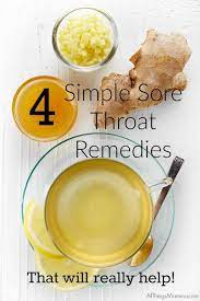 4 Simple Sore Throat Remedies Sore Throat Remedies Throat Remedies Fast Sore Throat Remedies