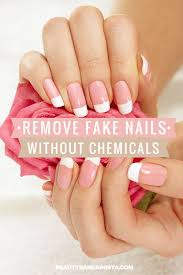 How To Remove Acrylic Nails Without Acetone Nail Clippers Or Destroying Your Nail Bed Take Off Acrylic Nails Fake Acrylic Nails Remove Acrylic Nails