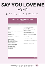Easy 17 Key Kalimba Tabs Say You Love Me By Mymp Number And Letter Notation Say I Love You Say You Like This Song