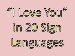 20 Ways To Say I Love You In Sign Language Sign Language 101 Sign Language I Love You Signs Language 101