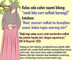 Sang suami menikahi istri karena ketaatannya kepada allah, begitu pun sebaliknya. Indahnya Menikah Tanpa Pacaran Kalau Ada Calon Suami Bilang Nanti Kita Cari Nafkah Bareng2 Katakan Maaf Mencari Nafkah Adalah Tugas Dan Kewajiban Suami Bukan Tugas Istri Wajib Bagi Setiap Suami Ayah