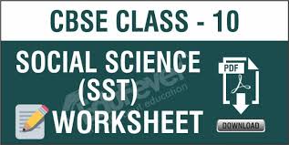 Download Cbse Class 10 Social Science Worksheet 2020 21 Session
