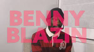 Benny blazin