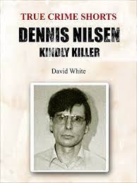 Aug 17, 2021 · the netflix documentary memories of a murderer: Dennis Nilsen Kindly Killer True Crime Shorts Book 11 English Edition Ebook White David Amazon De Kindle Shop