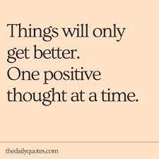 Things Will Get Better The Daily Quotes