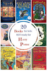 20 Books For Kids Not Ready For Harry Potter Nourishing My Scholar
