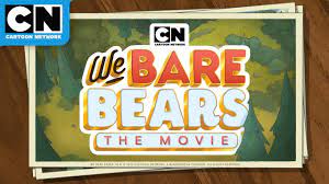 The movie (2020).jika link rusak atau tidak dapat di download mohon segera menghubugi admin di line: We Bare Bears Movie Official Trailer Cartoon Network Youtube
