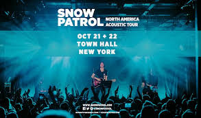 Came from upstate ny in the pouring rain, watched the show soaked to the bone and it was worth every minute! Snow Patrol Acoustic Tour Tickets In New York City At Town Hall On Sat Sep 25 2021 8 00pm
