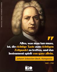 Ganz so leichtfüßig wie Johann Sebastian Bach das Musizieren beschreibt,  ist es wohl doch nicht, denn bis ein Lied, ein Album oder eine ganze  Symphonie entstehen, vergehen manchmal Wochen, Monate oder sogar