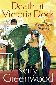 Honorable miss phryne fisher solves theft in 1920s london high season society, and sets her clever courage to poisoning in melbourne. Death At Victoria Dock Miss Phryne Fisher Investigates Phryne Fisher S Murder Mysteries Book 4 English Edition Ebook Greenwood Kerry Amazon De Kindle Shop