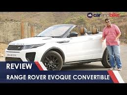 Range Rover Evoque Convertible Review Ndtv Carandbike Youtube