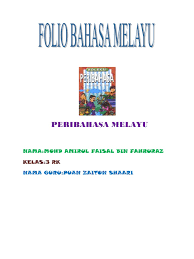 Kerja kursus sejarah tingkatan 3. Folio Bahasa Melayu Tingkatan 3
